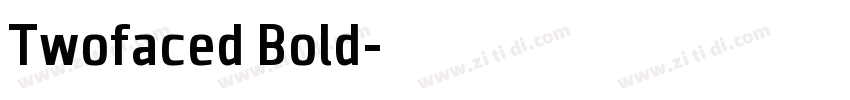 Twofaced Bold字体转换